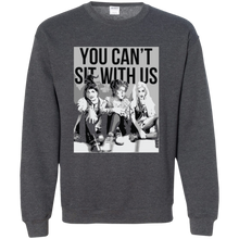 Load image into Gallery viewer, You can't sit with us hocus horror halloween Sweatshirt