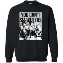 Load image into Gallery viewer, You can't sit with us hocus horror halloween Sweatshirt