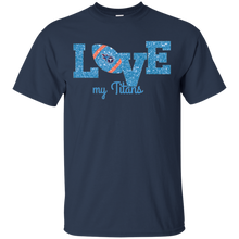 Load image into Gallery viewer, Glitter Love For Tennessee Titans Fans T - Shirt For Men