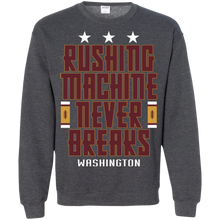 Load image into Gallery viewer, Rushing Machine Never Breaks Sweatshirt